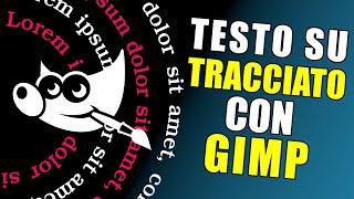 Testo su tracciato con Gimp [Tutorial Ita]