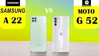 Samsung galaxy a22 vs moto g52