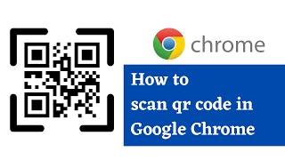 How to scan qr code in google chrome #sharingmythoughts