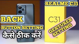 Realme C31 Back Button Setting , How to change navigation bar in realme Realme C31 | @akstech4u