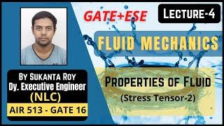 Lecture-4 | Stress tensor-2 | Properties of Fluids | Fluid Mechanics | GATE & ESE Mechanical