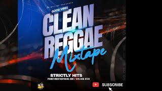 CLEAN REGGAE MIXTAPE - CONSCIOUS VIBES - MIXED BY PRIMETIME