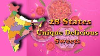 Indian 28 States Popular Sweets # State Wise Special Sweets [Official Video]