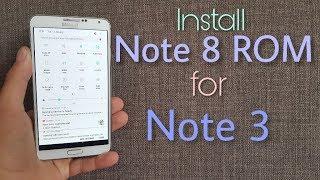 Install Galaxy Note 8 Rom on Galaxy Note 3