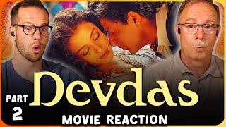 DEVDAS Movie Reaction Part (2/3) | Shah Rukh Khan | Aishwarya Rai Bachchan | Madhuri Dixit