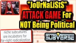 No Journos, Games AREN'T Always Political | Subverse Devs Attacked Over REFUSING To Go Political