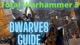 Dwarves In Depth Guide! TW3 Immortal Empires