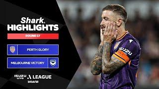 Perth Glory v Melbourne Victory - Shark Highlights | Isuzu UTE A-League 2024-25 | Round 17