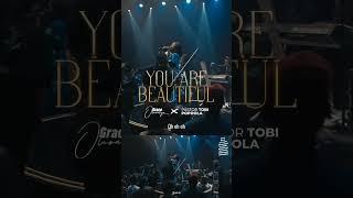 You Are Beautiful feat. Pastor Tobi Popoola