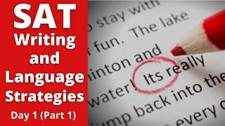 SAT Writing and Language Strategies - Day 1 (Part 1)