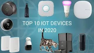 Top 10 IoT devices in 2020 |  Best IoT devices