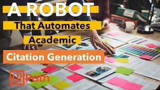 Cita - Automated Citation Generator Bot for Academic Papers