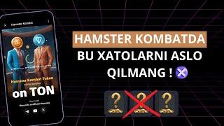 Hamster Kombat o’yinidagi xatolar!