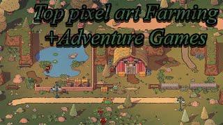 Top 6 Pixel Art Farming  Games (like Stardew Valley )
