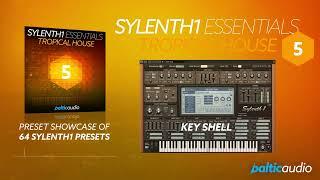 Sylenth1 Essentials Vol 5 - Tropical House | Preset Showcase