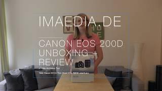 CANON EOS 200D - Unboxing + Einstellungen + Review / Test / Erfahrungsbericht