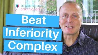 5 Tips to Beat Inferiority Complex