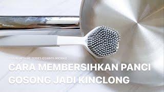 CARA MEMBERSIHKAN PANCI GOSONG JADI KINCLONG | Clean With Shinta Michiko