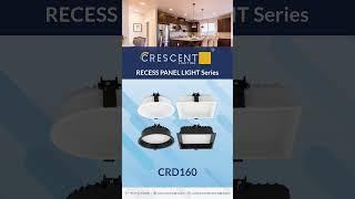 Crescent Lighting | Recess Panel Lights