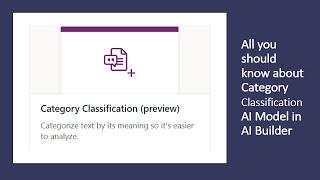 Use Category Classification or Text Classification AI Model in Power Apps and Power Automate