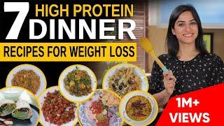 7 High Protein DINNER RECIPES for Weight Loss in Hindi | By GunjanShouts