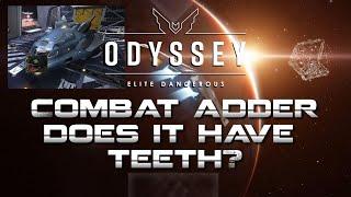 Elite Dangerous Odyssey - Combat Adder - Does it Have Teeth