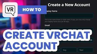 How to Create VRchat Account (2024) - Easy Guide