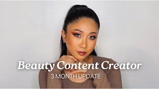 3 MONTH SOCIAL MEDIA UPDATE AS A BEAUTY CONTENT CREATOR