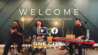 ONE CITY Prayer | 5/29/24 (Rebroadcast)