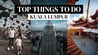 Best things to do Kuala Lumpur | ULTIMATE Itinerary 2023 