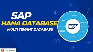 SAP HANA DATABASE -- MULTI TENANT DATABASE