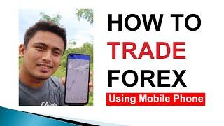 How to Trade Forex using Mobile Phone - Paano Mag Trade Gamit ang Cellphone