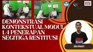 DEMONSTRASI KONTEKSTUAL MODUL 1.4 PENERAPAN SEGITIGA RESTITUSI ||BUDAYA POSITIF