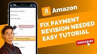 How to Fix Payment Revision Needed on Amazon !