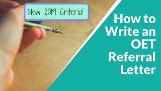 How to write an OET referral letter (New 2019 criteria) with sample!