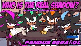 Who Is The real Shadow? Fandub Español ft: @Legacy_of_CHAOS @PlusM