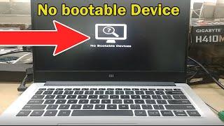 mi laptop No Bootable Device How to Find problem