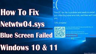 Netwtw04 sys Failed Blue Screen On Windows10 - How To Fix