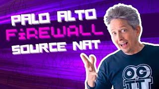 Configuring Source NAT In Palo Alto Firewall | PART 6