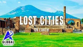 LOST CITIES  Discovered Places Of Lost Civilizations  Unreal Places