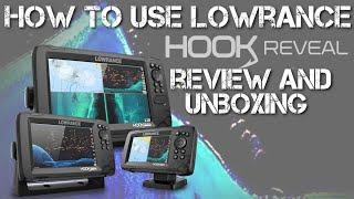 Unboxing and Review - Lowrance Hook Reveal Series Pt 1