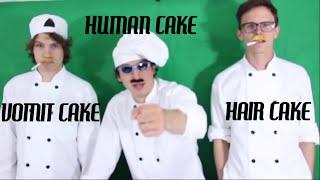 THE GREATEST TRILOGY IN YOUTUBE HISTORY! (VOMIT CAKE, HAIR CAKE, & HUMAN CAKE)