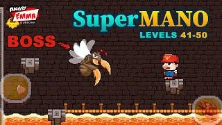 Super Mano - Levels 41-50 + BOSS