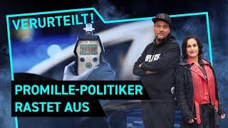 "Promille-Politiker rastet aus" | Verurteilt! - Der Gerichtspodcast