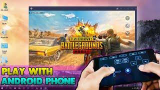 How To Play PUBG Emulator On PC With Android Phone!!  *Must Watch* 2020