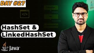 HashSet and LinkedHashSet in Java! Vishwa Mohan | Day -27