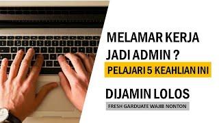 Interview admin | Keahlian Admin | Interview Kerja Admin | keahlian administrasi di cv