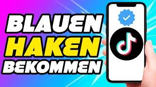 Wie man sich bei Tiktok 2024 verifiziert Ohne viel Reichweite (Blauer Haken)