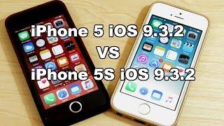 iPhone 5 iOS 9.3.2 VS iPhone 5S iOS 9.3.2