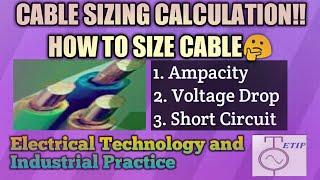 Cable sizing calculation|How to select cable size|Electrical Technology and Industrial Practice